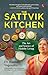 The Sattvik Kitchen: The Ar...
