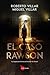 El caso Rawson: La inquietante historia del hombre de formol (Spanish Edition)