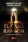 El caso Rawson: L...