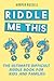 Riddle Me This: The Ultimat...