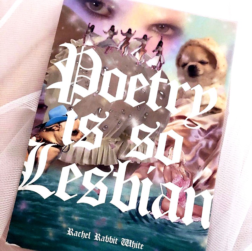 Poetry Is So Lesbian