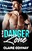 In the Danger Zone: A Colle...
