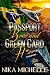 Passport Bros and Green Card H*es by Nika Michelle