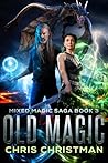 Old Magic: Mixed ...
