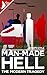 Man Made Hell: The Modern T...