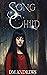 Song Child by D.M. Andrews Song Child by D.M. Andrews
