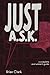 Just A.S.K.: A Complete Sou...