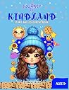 Journey To Kindland: Story and Colouring Book - For family reading time. Suitable for kids and adults, 5+ years (Ends And Edits)