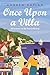 Once Upon a Villa: Adventur...