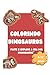 Colorindo Dinosauros: Pinte...