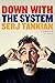 Down with the System: A Memoir