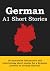 A1 German Short Stories: 20...