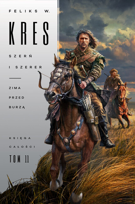 Szerń i Szerer. Zima przed burzą (Księga Całości, #9.1)
