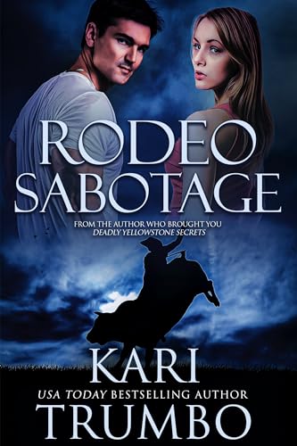 Rodeo Sabotage (Kindle Edition)