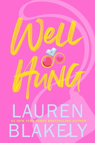 Well Hung (Big Rock, #3)