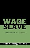 Wage Slave: The S...