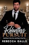 Relentless Pursuit