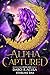 Alpha Captured by Darci R. Acula