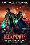 Book cover for Helixweaver (The Warren Brood, #2)