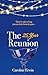 The 25-Year Reunion by Caroline Erwin