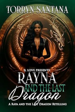 Rayna and the Last Dragon (BLP Fairytales Book 4)