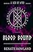 Blood Bound (Bound by a Web of Wyrd, #1)