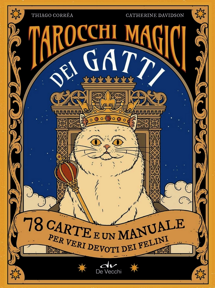 Tarocchi magici dei gatti. 78 carte e un manuale per veri devoti dei felini