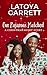 Our Pajamas Matched by Latoya Garrett Our Pajamas Matched by Latoya Garrett