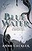 Bluewater: A Stand-Alone tale in The Sibylline Saga