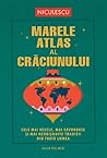 Marele atlas al Crăciunului by Alex Palmer