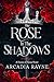 The Rose in the Shadows (Ho...