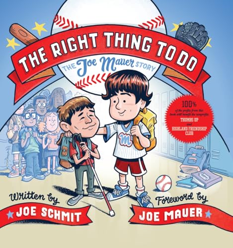 The Right Thing to Do: The Joe Mauer Story (Hardcover)