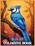 Blue Jay Coloring Book: Eas...
