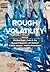 Rough Volatility by Peter K. Friz