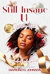 Still Insane 4 U:...