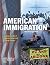 American Immigration: An En...
