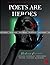 Poets Are Heros: Origin Sto...