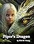 Piper's Dragon