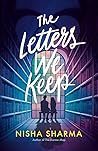 The Letters We Keep by Nisha Sharma