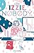 Izzie Nobody (French Edition)