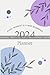 2024 Planner: Every moment is a new beginning