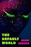 The Default World