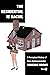 The Residential Is Racial: ...