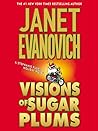 Visions of Sugar Plums by Janet Evanovich Visions of Sugar Plums by Janet Evanovich