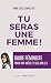 Tu seras une femme ! - Guide féministe pour ma nièce et ses a... by Anne-cecile Mailfert