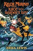Kelcie Murphy and the Race for the Reaper's Key