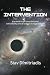 The Intervention: In a world on the brink of environmental disaster, will humanity unite to confront its biggest threat?