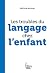 Les troubles du langage che...