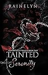 Tainted Serenity