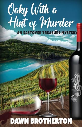 Oaky With a Hint of Murder (Eastover Treasure Cozy Mystery)